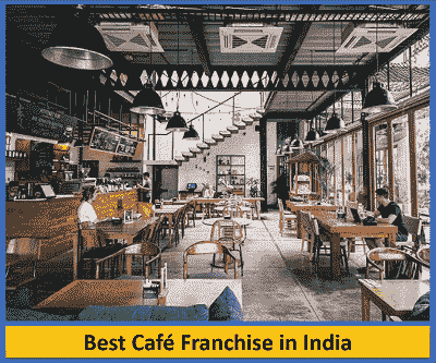 Best Cafe Franchise in India