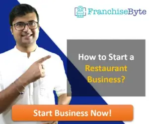 How to Start a Restaurant Business in India?